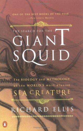 Richard Ellis, Ellis, Richard: The search for the giant squid (1999, Penguin Books)