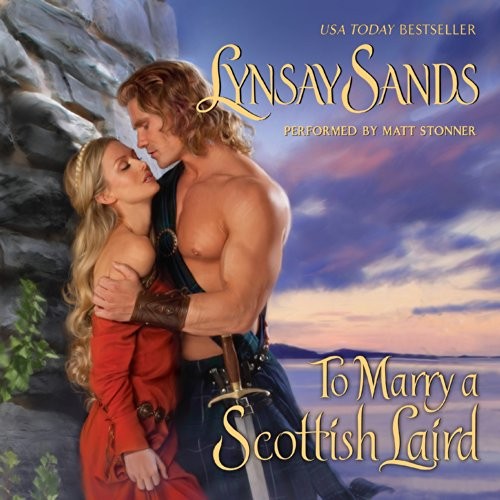 Lynsay Sands: To Marry a Scottish Laird (AudiobookFormat, 2014, Harpercollins, HarperCollins Audio and Blackstone Audio)