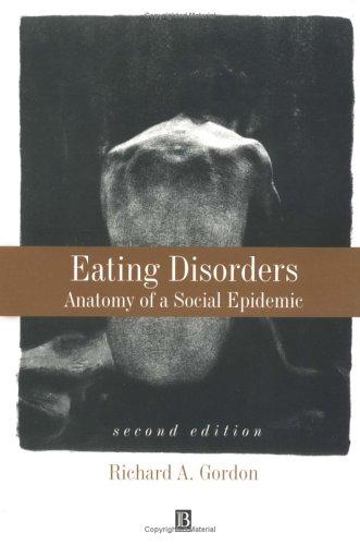 Richard Gordon: Eating Disorders (2000, Blackwell Publishing Limited)