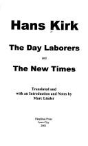 Kirk, Hans: The day laborers (2001, Fǎnpìhuà Press)