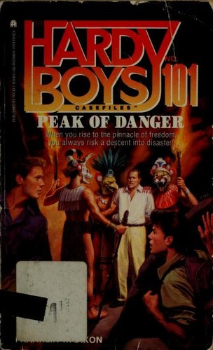 Franklin W. Dixon: Peak of Danger (Hardy Boys Casefiles #101) (Paperback, 1995, Simon Pulse)