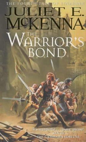Juliet E. McKenna: The Warrior's Bond (Paperback, 2001, Orbit)