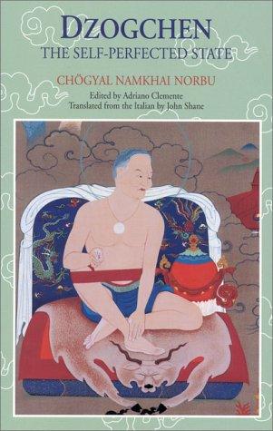 Chogyal Namkhai Norbu: Dzogchen (2000, Snow Lion Publications)
