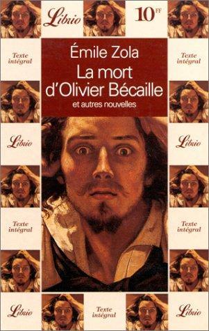 Émile Zola: La mort d'Olivier Bécaille et autres nouvelles (French language, 1994)