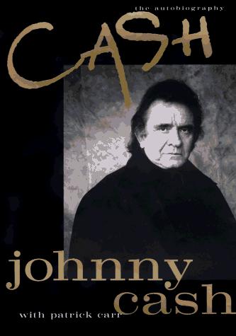 Johnny Cash: Cash (1997, HarperSanFrancisco)
