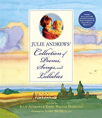 Emma Walton Hamilton, Julie Andrews: Julie Andrews' Collection of Poems, Songs, and Lullabies (2009)