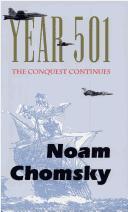 Noam Chomsky: Year 501 : The Conquest Continues (1993, Verso Books)