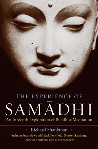 Richard Shankman: The experience of samādhi (2008, Shambhala)