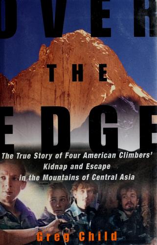 Greg Child: Over the edge (2002, Villard Books)