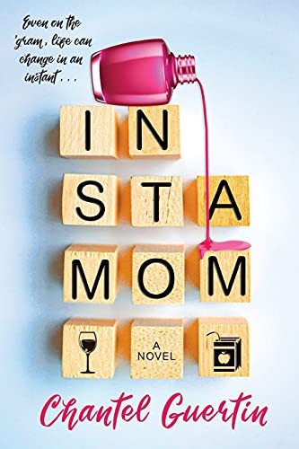 Chantel Guertin: Instamom (Paperback, 2021, Kensington)