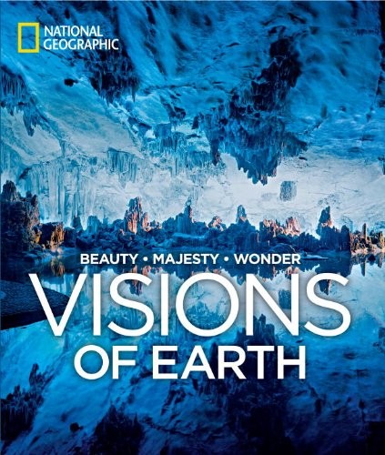 National Geographic: Visions of Earth (Hardcover, 2013, National Geographic)