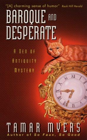 Tamar Myers: Baroque and Desperate (Den of Antiquity) (1999, Avon)
