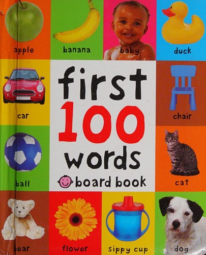 Roger Priddy: First 100 words (2011, St. Martin's Press)