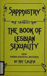 Patrick Califia-Rice: Sapphistry (Paperback, 1983, Naiad Press)