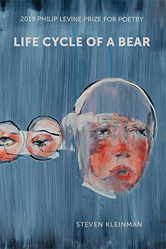 Steven Kleinman: Life Cycle of a Bear (Paperback, Anhinga Press)