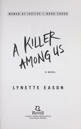 Lynette Eason: A killer among us (2011, Revell)