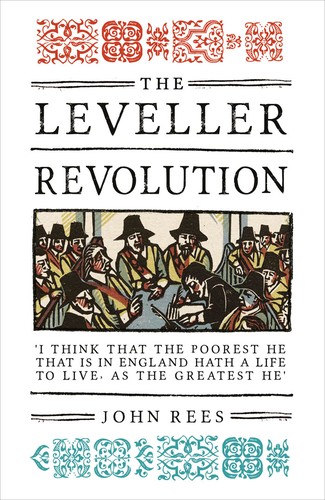 John Rees: The Leveller Revolution (Hardcover, 2016, Verso)