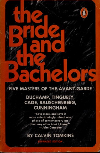 Calvin Tomkins: The bride and the bachelors (Paperback, 1976, Penguin Books)
