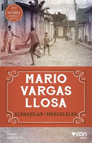 Mario Vargas Llosa: Elebasilar / Hergeleler (Paperback, 1992, Can Yayinlari)