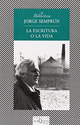Jorge Semprún: La escritura o la vida (Spanish language, 1997)