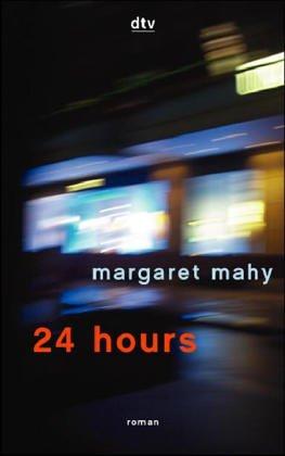 Margaret Mahy: 24 Hours. (Paperback, 2002, Dtv)