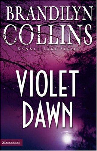 Brandilyn Collins: Violet Dawn (Kanner Lake Series #1) (Paperback, Zondervan)