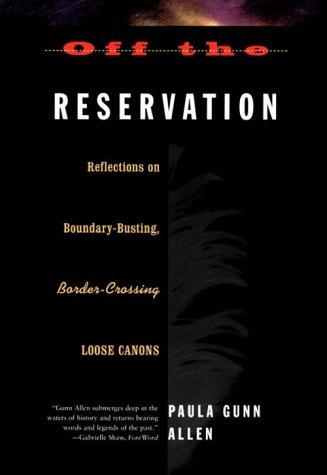 Paula Gunn Allen: OFF THE RESERVATION (Paperback, Beacon Press)
