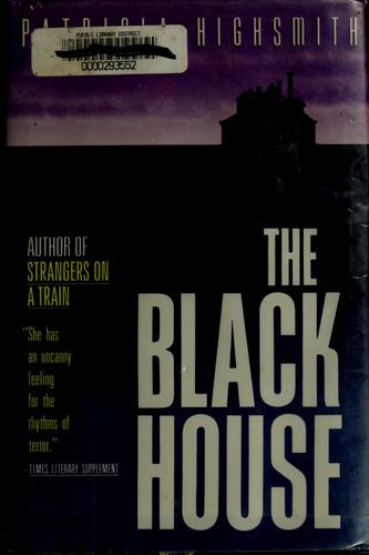 Patricia Highsmith: The black house (1988, Penzler Books)