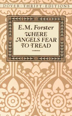 Edward Morgan Forster: Where angels fear to tread (1993, Dover)