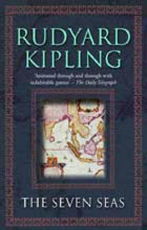 Rudyard Kipling: The Seven Seas (Paperback, House of Stratus)
