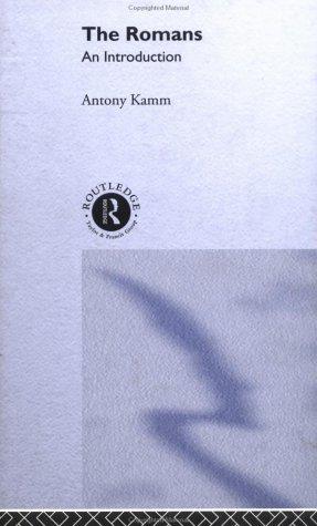 Antony Kamm: The Romans (1995, Routledge)