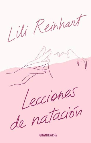 Lili Reinhart: Lecciones de Natación (Spanish language, 2021, Editorial Oceano de Mexico, Gran Travesia)