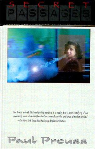 Paul Preuss: Secret passages (1997, Tor)