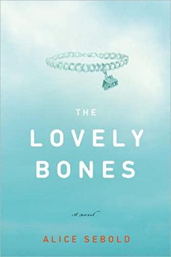 Alice Sebold: The Lovely Bones