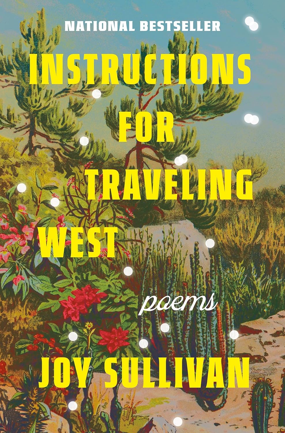 Joy Sullivan: Instructions for Traveling West (2024, Random House Publishing Group)
