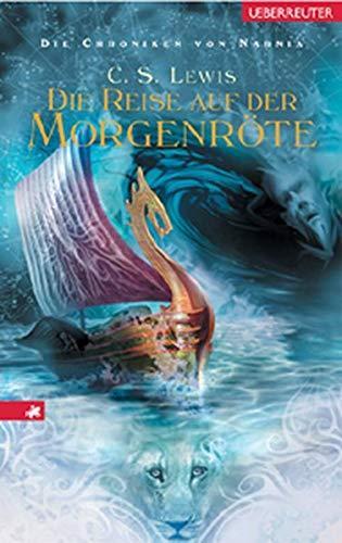 C. S. Lewis, Pauline Baynes: Die Chroniken von Narnia 05. Die Reise auf der Morgenröte. (German language, 2003)