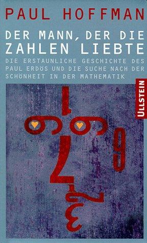 Paul Hoffman: Der Mann, der die Zahlen liebte. (Hardcover, German language, Ullstein)