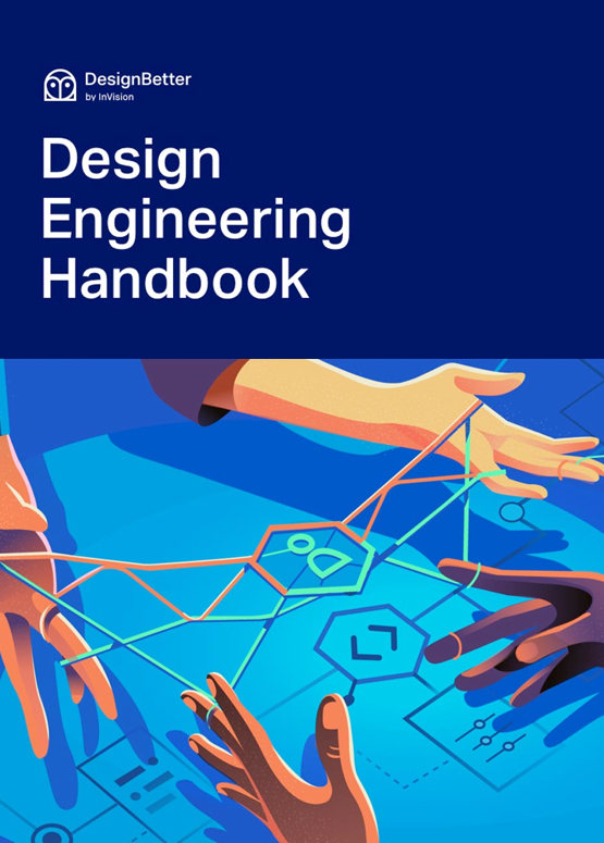 Natalya Shelburne, Adekunle Oduye, Kim Williams, Eddie Lou: Design Engineering Handbook (2020, InVision)