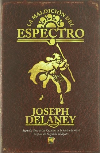 Joseph Delaney: La maldición del espectro (Hardcover, Roca Editorial)