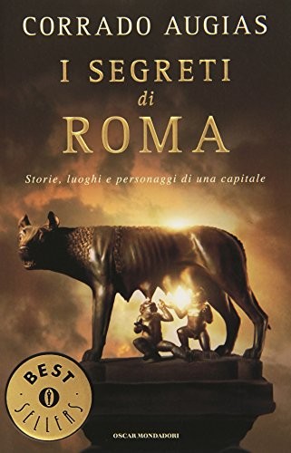 Corrado Augias: I Segreti Di Roma (2007, Mondadori)