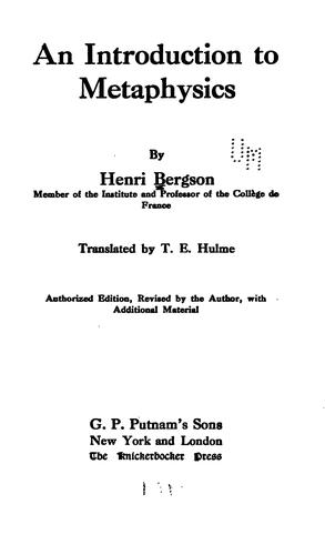 Henri Bergson: An introduction to metaphysics (1912, G. P. Putnam's sons)