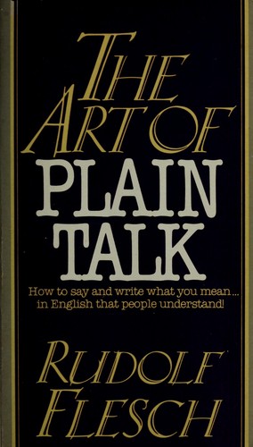Rudolf Flesch: The Art of Plain Talk (Paperback, 1985, Macmillan Pub Co)