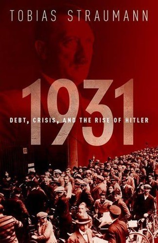 Tobias Straumann: 1931 (2019, Oxford University Press)