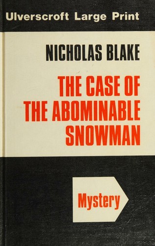 C. Day Lewis: The case of the abominable snowman (1980, Ulverscroft)