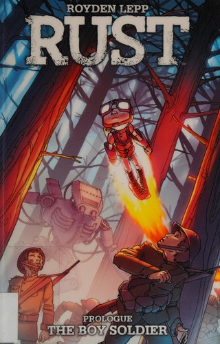 Royden Lepp: Rust (2016, Boom! Studios)