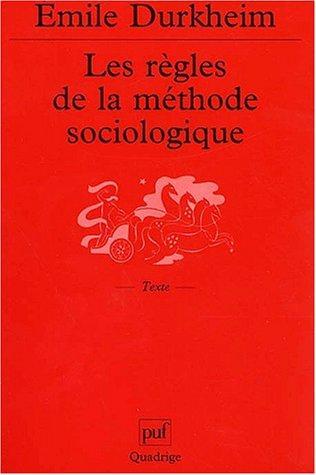 Émile Durkheim: Les règles de la méthode sociologique (French language, 2002)