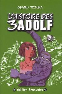 Osamu Tezuka: L'histoire des 3 Adolf Tome 3 (French language)
