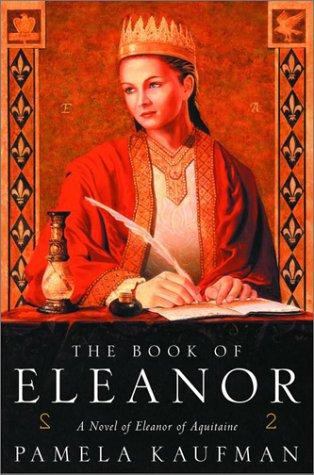 Pamela Kaufman: The book of Eleanor (2002, Crown Publishers)