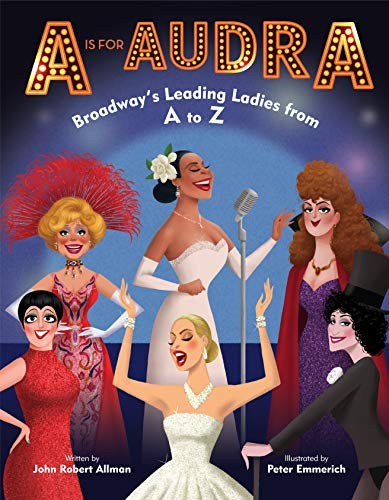 John Robert Allman, Peter Emmerich: A is for Audra (Hardcover, 2019, Doubleday Books for Young Readers)