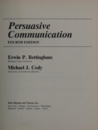 Erwin Paul Bettinghaus: Persuasive communication (1987, Holt, Rinehart, and Winston)